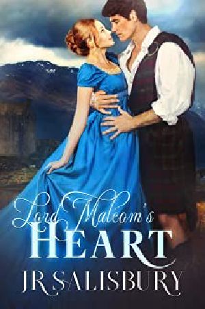 [MacLeods of Skye 03] • Lord Malcolm's Heart (MacLeods of Skye Book 3)